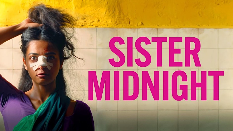 The film poster for Sister Midnight, which is written in pink text next to a photograph of an Indian woman taken from the chest up. She is wearing purple and green clothes and is holding her hair up. She has bandages on her nose.